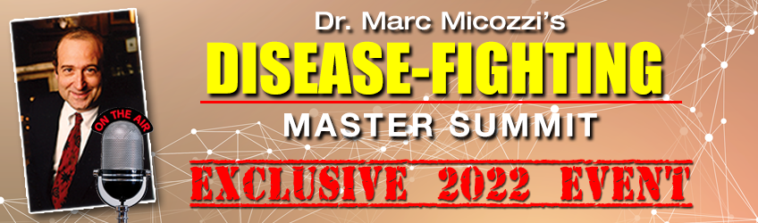 Dr. Micozzi&#039;s Disease-Fighting Master Summit